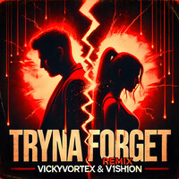 Tryna Forget (Remix)