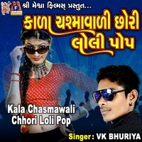 Kala Chasmawali Chhori Loli Pop