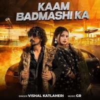 Kaam Badmashi Ka (feat. Kali Valmikii)