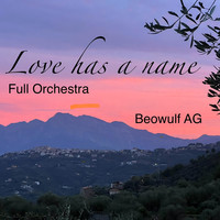 Love Has a Name (Full Orchestra)