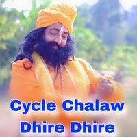 Cycle Chalaw Dhire Dhire