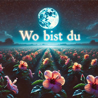 Wo Bist Du