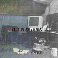 Intronesia from 2007, Vol. 1