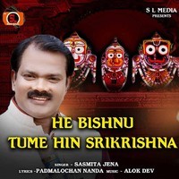 He Bishnu Tume Hin Srikrishna