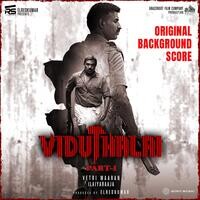 Viduthalai (Original Background Score) Songs Download: Play & Listen ...