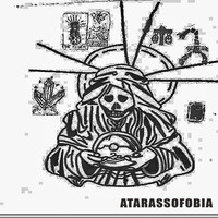 Atarassofobia