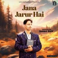 Jana Jarur Hai