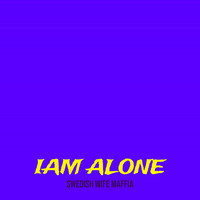 Iam Alone