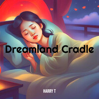 Dreamland Cradle