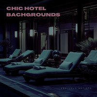 Chic Hotel Backgrounds
