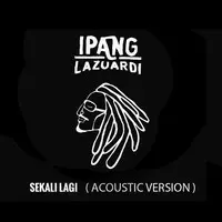 Sekali Lagi (Acoustic Version)