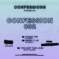 Confessions Presents: Confession 002