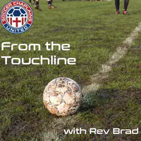 From The Touchline | Soccer Chaplains United - season - 3