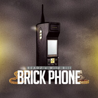 Brick Phone (feat. Wild Bill)