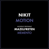 Motion (Musique Originale / MazelFreten - Memento)