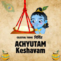 Achyutam Keshavam