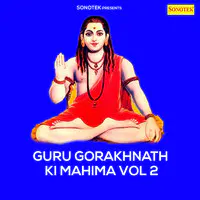 Guru Gorakhnath Ki Mahima Vol 2