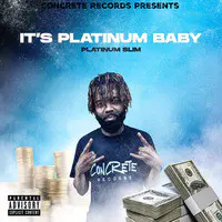 It's Platinum Baby