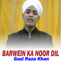 Barwein Ka Noor Dil