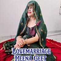 Lovemarriage Meena Geet