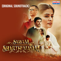 Sarvam Shakthi Mayam (Original Motion Picture Soundtrack)