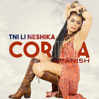 Tni Li Neshika (Spanish Version)