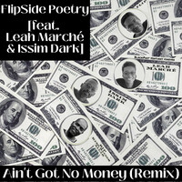 Ain't Got No Money (Remix)