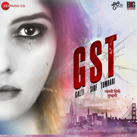 GST: Galti Sirf Tumhari (Original Motion Picture Soundtrack)