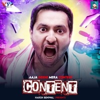 Aaja Dekhe Mera Content Content