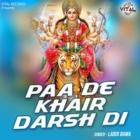 Paa De Khair Darsh Di
