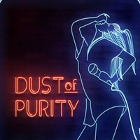 Dust of Purity