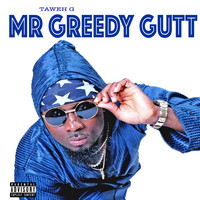 Mr Greedy Gutt