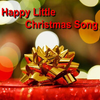 Happy Little Christmas Song