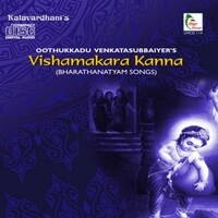 Vishamakara Kanna (Bharathanatyam Songs)