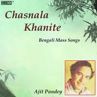 Chasnala Khanite - Bengali Mass Songs