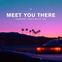 Meet You There (Extended Mix)