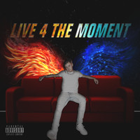 Live 4 the Moment