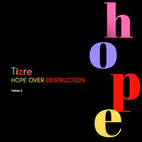 Hope over Destruction, Vol.2