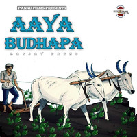 Aaya Budhapa