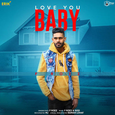 Love You Baby Mp3 Song Download By F Rozz Love You Baby Listen Love You Baby Punjabi Song Free Online