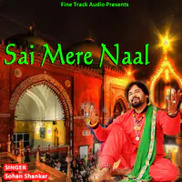 Sai Mere Naal