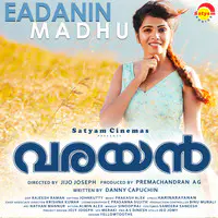 Eadanin Madhu (From "Varayan")