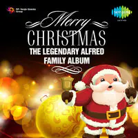 Merry Christmas - The Legendary Alfred Family Album