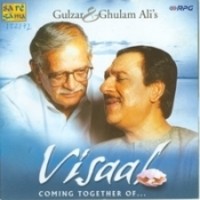 Visaal - Coming Together Of Gulzar And Ghulam Ali