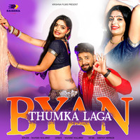 Byan Thumka Laga