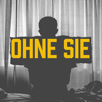 Ohne Sie