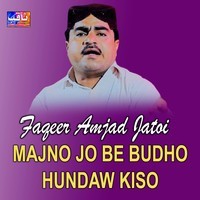 Majno Jo Be Budho Hundaw Kiso