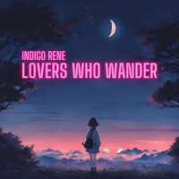 Lovers Who Wander Song Download: Play & Listen Lovers Who Wander