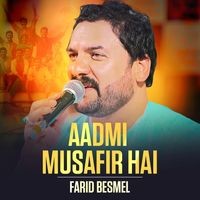 Aadmi Musafir Hai