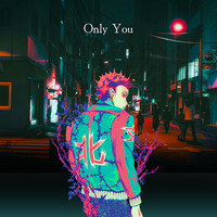 Only You